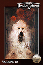 +Horror Library+ Volume 10